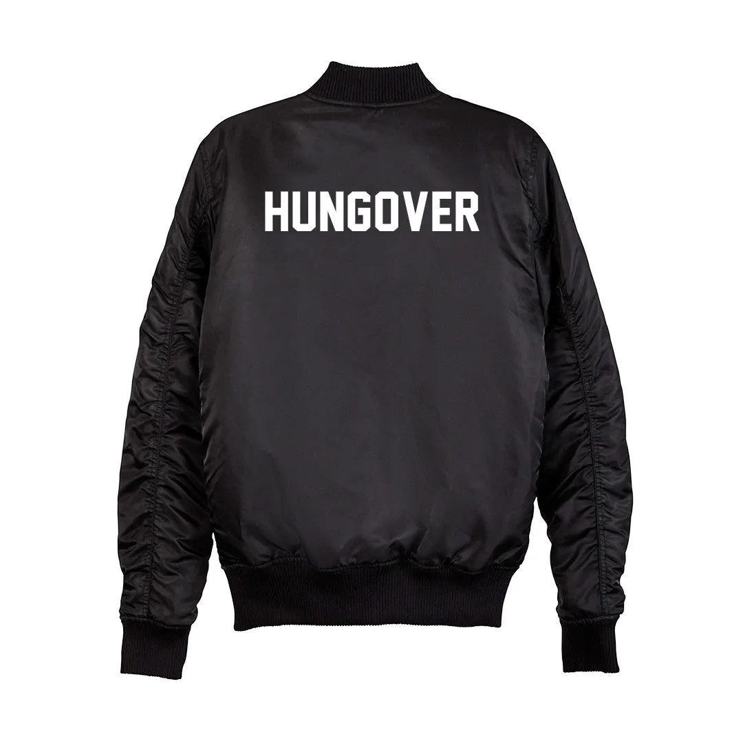 HUNGOVER BOMBER [UNISEX]