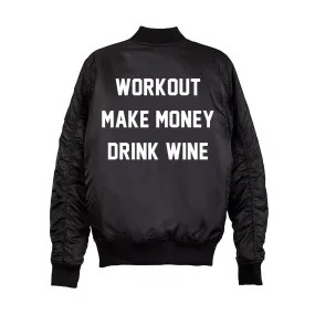 WORKOUT MAKE MONEY DRINK WINE BOMBER [UNISEX]